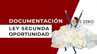 📃​Ley de Segunda Oportunidad - Documentaci&oacute;n necesaria