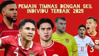 PEMAIN TIMNAS INDONESIA ‼️DENGAN SKIL INDIVIDU TERBAIK 