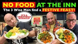 No Food at The Inn! The 3 Wise Men Find a FESTIVE FEAST - It's a  Christmas Miracle!