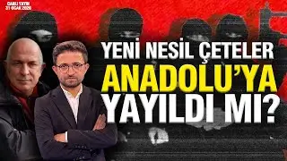 Çetelerin Saçtığı Yeni Tehlike | Konuk: Cengiz Erdinç