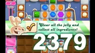 Candy Crush Saga Level 2379 (3 stars, No boosters)