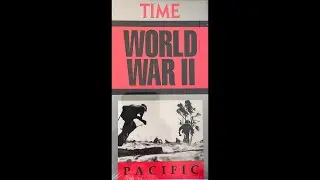 Time Magazine Presents World War II Pacific VHS Full