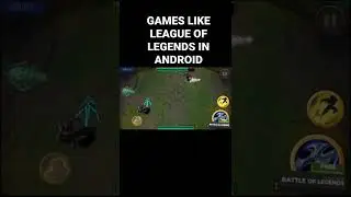 games like league of legends android