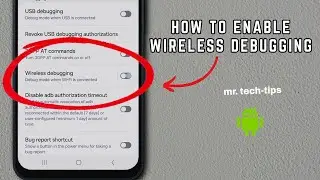 How to turn on Wireless Debugging on Android