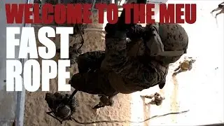 Welcome to the MEU: Fast Rope