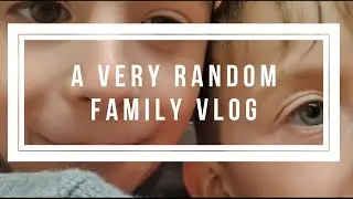 RANDOM FAMILY VLOG | DITL | WHAT I EAT IN A DAY | ISOLATION DAY 9