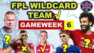 FPL Gameweek 6 Wildcard Team✅ | Wildcard active | FPL GW 6 | Best Gameweek 6 Wildcard team
