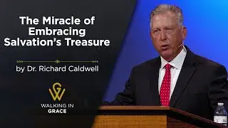 The Miracle of Embracing Salvation&rsquo;s Treasure | Matthew 19:23-30