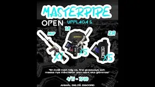 MASTERPIPE OPEN!!!!