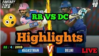 rr vs dc ipl 2019 highlights 👉📲