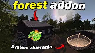 FOREST ADOON Nowy Las!🌲 | My Summer Car