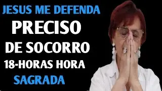 18-HORAS HORA SAGRADA 31 DE JANEIRO 