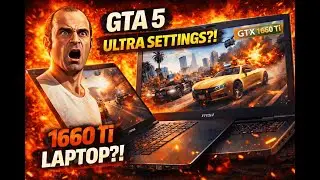 GTA 5 on GTX 1660 Ti Laptop at ULTRA?! 🤯 MSI GL95DK Test