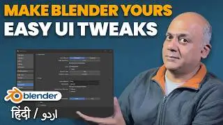 Customize Blender UI for Faster Game Asset Workflow (Urdu/Hindi)