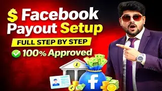 👉 Facebook Payout Setup Full Process 2026 🔥 Step By Step | Bank Add | Tax Info | 100% Approved