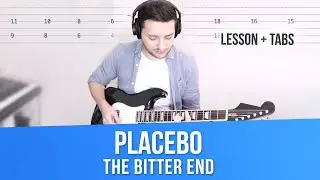 PLACEBO The Bitter End Guitar Lesson w/TABS [tutorial how to play]