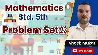 Mathematics Standard 5.Class 5. Problem set 23 . Fraction  #mathematics #education #fraction #the .