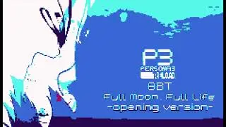 Persona 3 Reload   Full Moon, Full Life (8-Bit)
