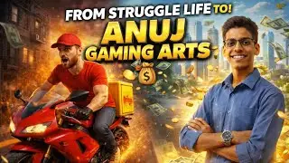 &ldquo;From Struggle Life to Food Delivery 🤑 | Anuj Gaming Arts&rdquo;