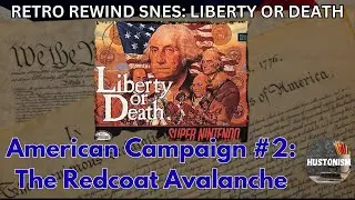 Liberty or Death! | SNES | American Campaign #2 | Hard Difficulty