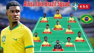 Ainoa Join Brazil Squad Confirmed Brazil Head Coach Carlo Ancelotti ~ Brazil Squad 2026