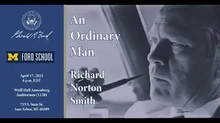 Richard Norton Smith, An Ordinary Man: The Surprising Life and Historic Presidency of Gerald R. Ford