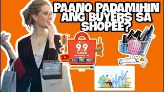 TIPS AND TRICKS PARA DUMAMI ANG BUYERS SA SHOPEE NGAYONG 9.9 SHOPEE SALE| SELLER TUTORIALS |#47