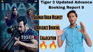 Tiger 3 Updated Advance Booking Report 9 | Tiger 3 Historic Advance Booking Collocation Day 1