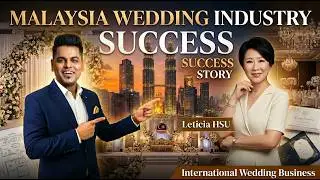 Wedding Planning Industry in Malaysia | Leticia Hsu | Events Talk