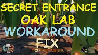 GROUNDED Oak Lab SECRET ENTRANCE, Bug fix workaround SOLUTION, door LOCKED closed oak lab grounded