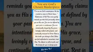 You are God's Chosen Masterpiece | Daily Verse #dailydevotional