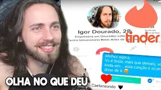 ELE SE PASSOU POR MIM NO TINDER