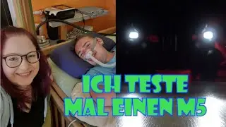 Ich teste mal meinen neuen M5♿