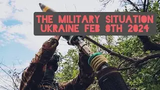 POINT OF NO RETURN IN UKRAINE - FEB 8TH 2024