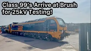 Class 99's Arrive at UKRL BRUSH for 25kV Testing! Plus Class 93's ACCELERATING & with Tones!