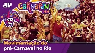 Rodrigo Viga mostra a movimenta&ccedil;&atilde;o do pr&eacute;-Carnaval no Rio