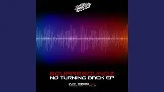 No Turning Back (Original Mix)