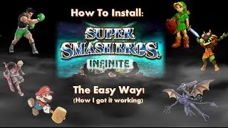 How to Install Smash Bros Infinite - Easy 10 Step Tutorial (read description)