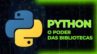 Como INSTALAR, IMPORTAR e UTILIZAR BIBLIOTECAS em  PYTHON - [SEU CÓDIGO MAIS PODEROSO]
