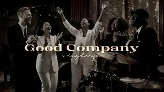 In Good Company | Feel-Good Gospel for the Drive