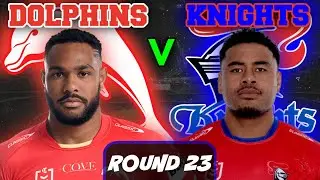 Redcliffe Dolphins vs Newcastle Knights | NRL ROUND 23 | Live Stream Commentary