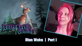 LetsPlay: Alan Wake | Part 1