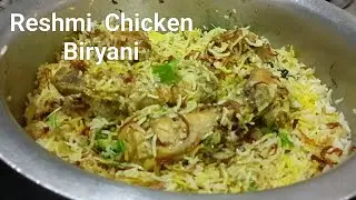 Reshmi Chicken Biryani/Chicken Dum Biryani Recipe 