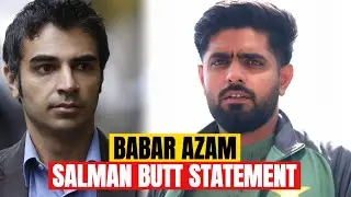 Salman Butt Statement About Babar Azam