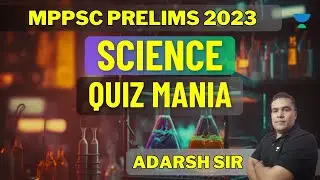 Science | विज्ञान | MPPSC Pre 2023 | MP SI 2023 | Adarsh Sir