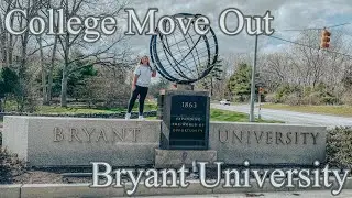 MOVING OUT OF MY FRESHMAN DORM | Bryant University