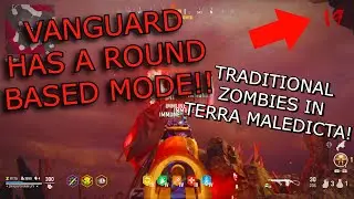 ROUND BASED ZOMBIES IN VANGUARD!! (Terra Maledicta)(EE GUIDE)