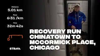 FIRST VIDEO! Recovery Run Chinatown to McCormick Place in Chicago