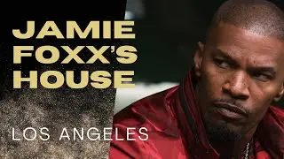 Jamie Foxx&rsquo;s House on Google maps