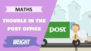 Weight - Trouble at the Post Office! (Primary School Maths Lesson)